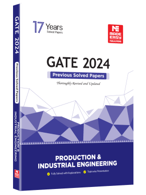 GATE-2024: Production Engineering Previous Year Solved Papers