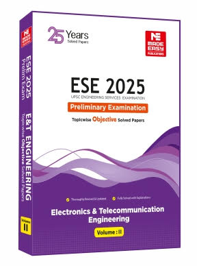 ESE 2025: Preliminary Exam: Electronics and Telecom. Engineering Objective Solved Paper Vol-2