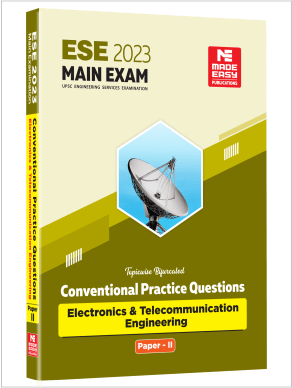 ESE 2023 Main Exam Practice Book: Electronics and Telecommunication Engineering Paper 2