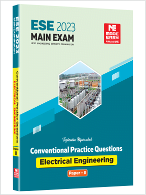 ESE 2023 Main Exam Practice Book : Electrical Engineering Paper 2