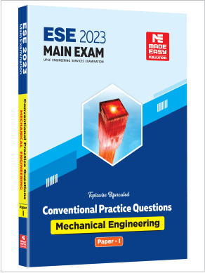 ESE 2023 Main Exam Practice Book : Mechanical Engineering Paper 1