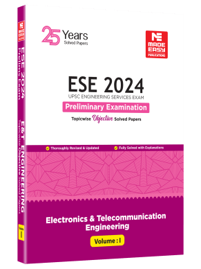 ESE 2024: Preliminary Exam: Electronics and Telecom. Engineering Objective Solved Paper Vol-1